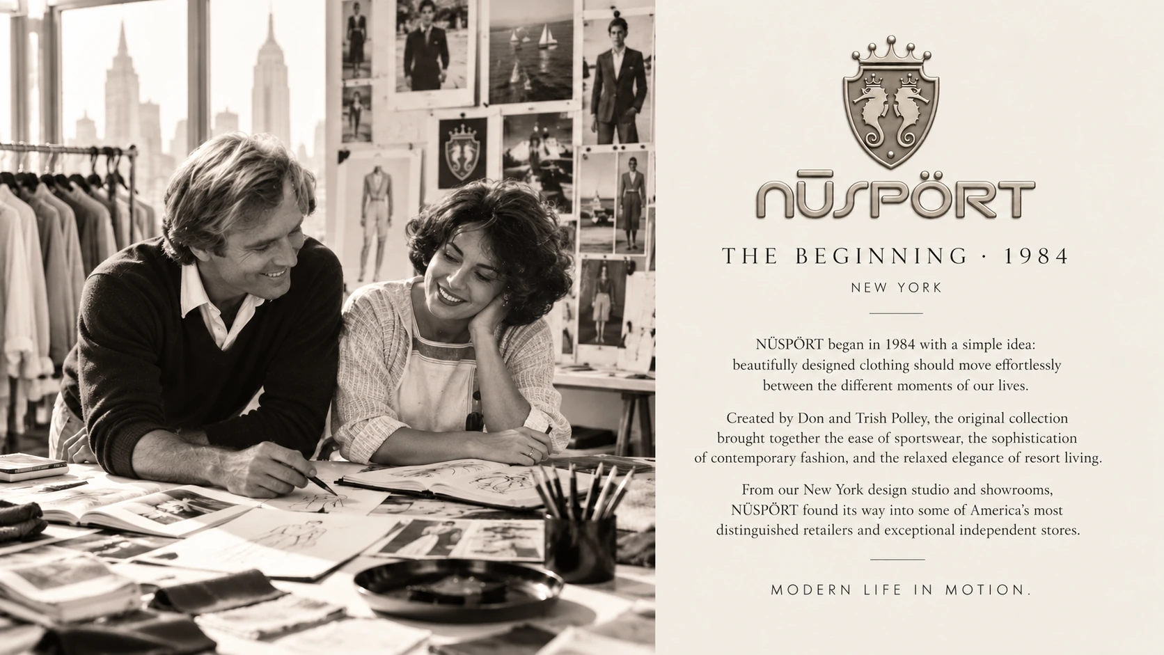The Beginning · 1984 — NŪSPÖRT founders Don and Trish Polley in their New York design studio